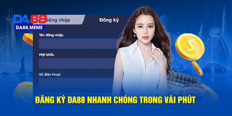 Form đăng ký DA88 được thống nhất tại thương hiệu