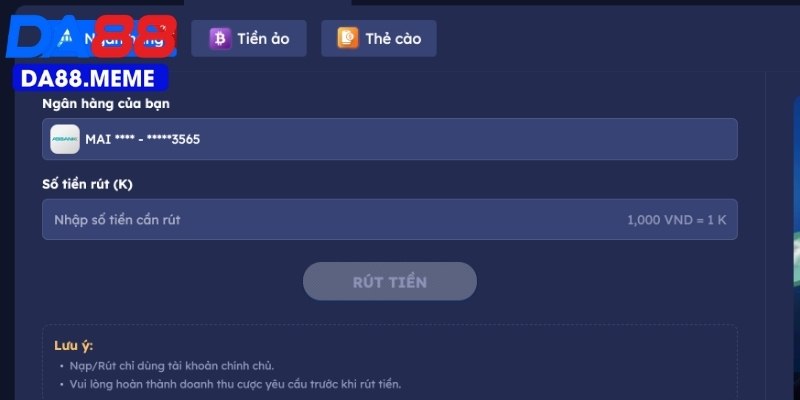 Thao tác rút tiền DA88 chuẩn xác qua ngân hàng
